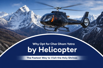 Why choose char dham yatra by helicopter